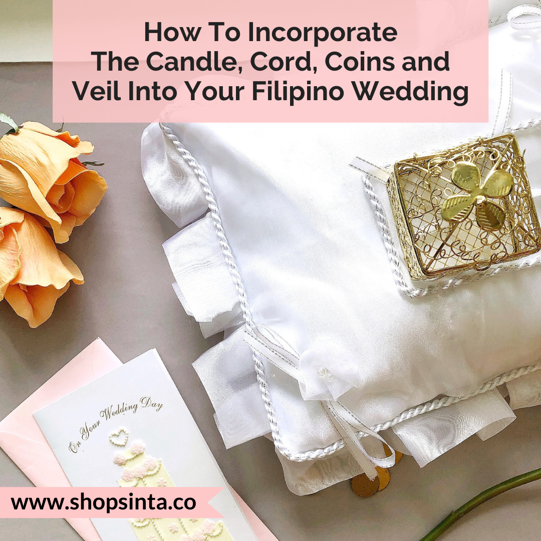 How To Incorporate The Candle, Cord, Coins and Veil Into Your Filipino Wedding