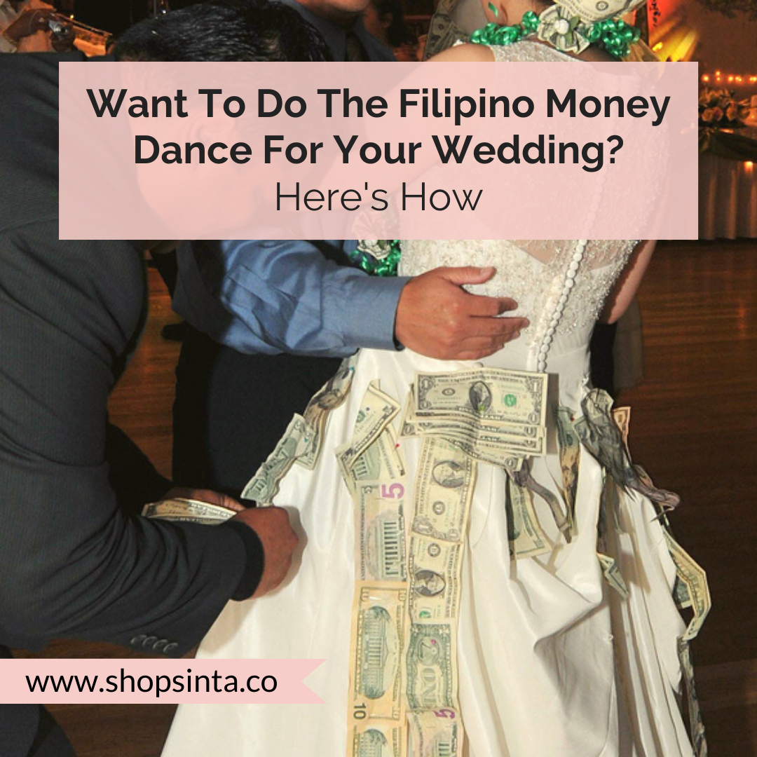 Want To Do The Filipino Money Dance At Your Wedding? Here’s How.